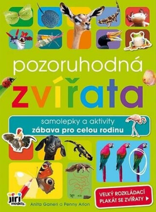 Pozoruhodná zvířata - Samolepky a aktivity zábava pro celou rodinu