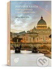 Pozvanie kráľa (Nedeľné príhovory z Vatikánskeho rádia