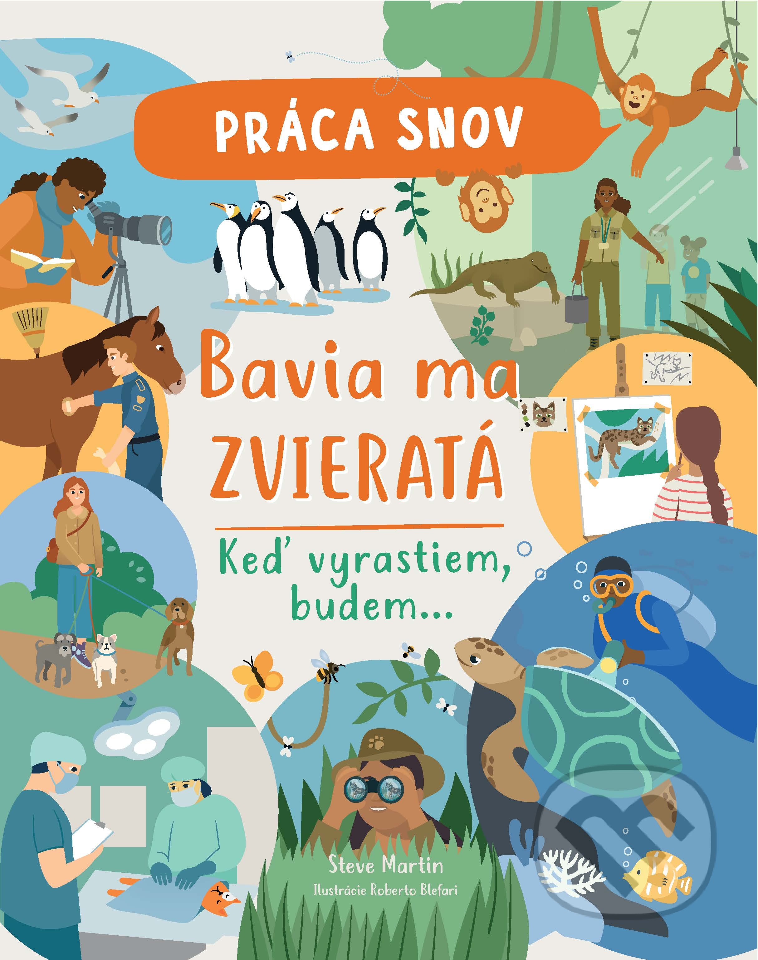 Práca snov / Bavia ma zvieratá
