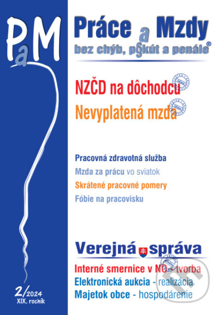 Práce a Mzdy bez chýb, pokút a penále č. 2 / 2024