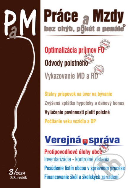 Práce a Mzdy bez chýb, pokút a penále č. 3 / 2024