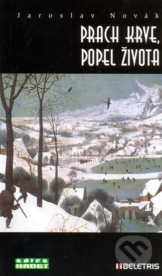 Prach krve, popel života