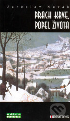 Prach krve, popel života