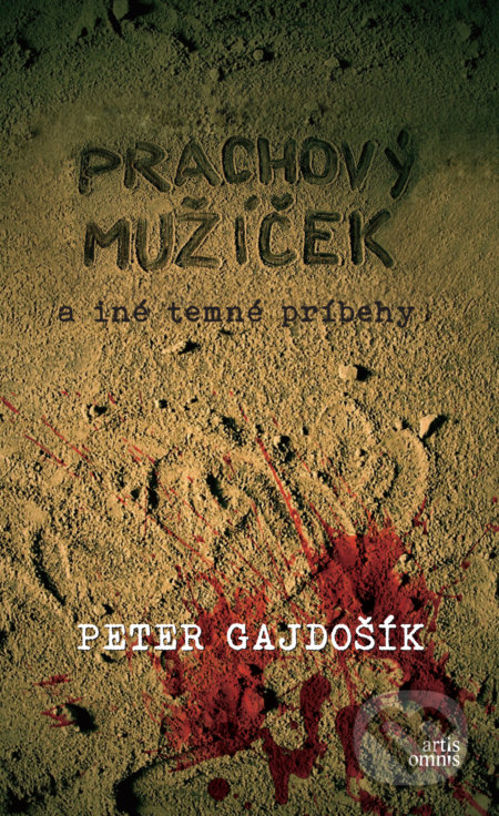 Prachový mužíček (a iné temné príbehy)