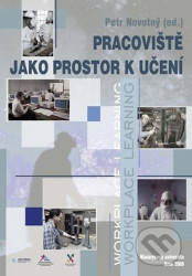 Pracoviště jako prostor k učení