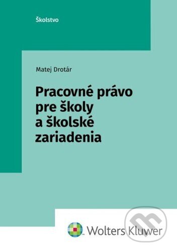 Pracovné právo pre školy a školské zariadenia