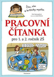 Pracovní čítanka pro 1. a 2. ročník ZŠ (Čtu, vím a kriticky myslím) - kniha z kategorie Speciální pedagogika