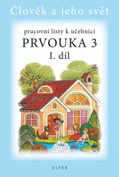 Prvouka 3 - 1. díl (Pracovní listy k učebnici)
