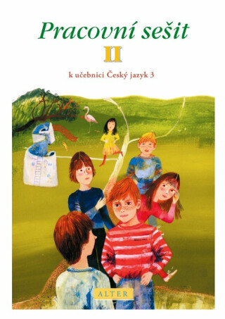 Pracovní sešit k Českému jazyku 3, 2. díl