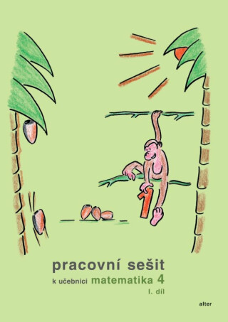Pracovní sešit k Matematice pro 4. ročník, 1. díl