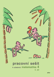 Pracovní sešit k Matematice pro 4. ročník, 2. díl - Růžena Blažková, Květoslava Matoušková