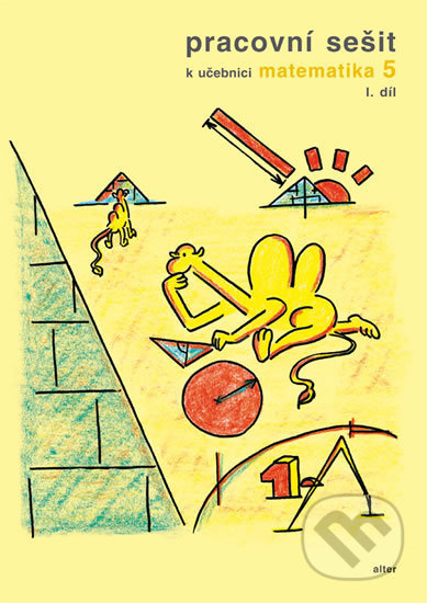 Pracovní sešit k učebnici Matematika 5/1 pro 5. ročník ZŠ