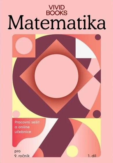 Pracovní sešit matematiky 9. ročník 1. díl - František Cáb