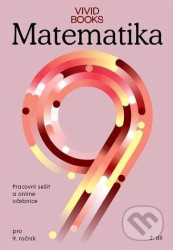 Pracovní sešit matematiky 9. ročník 2. díl