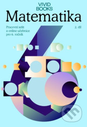 Pracovní sešit matematiky pro 6. ročník 2. díl