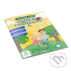 Opakuj si o prázdninách 4 - Pracovní sešit