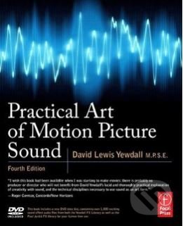 Practical Art of Motion Picture Sound
