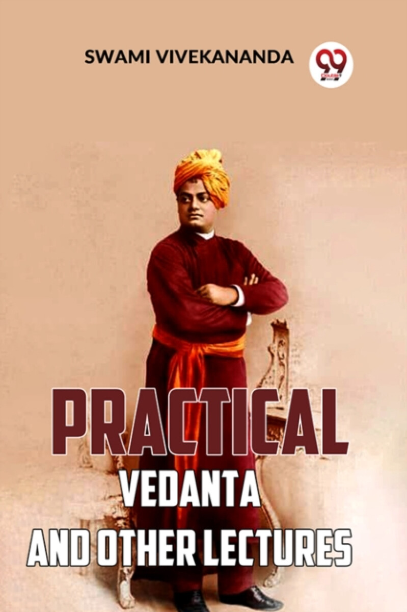 Practical Vedanta and Other Lectures