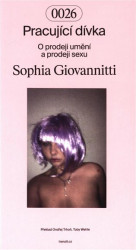 Pracující dívka - Sophia  Giovannitti