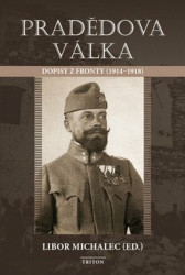 Pradědova válka - Libor Michalec