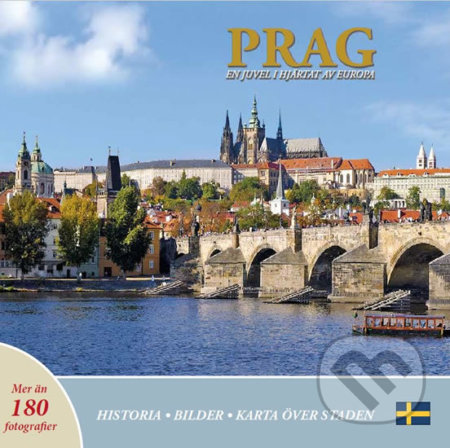 Prag (En juvel i hjartat av Europa)