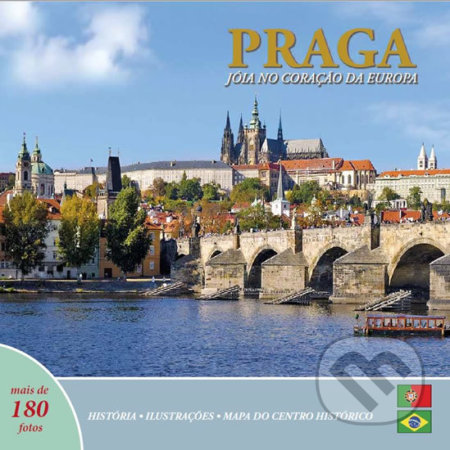 Praga: Jóia no coracáo da Europa (portugalsky)