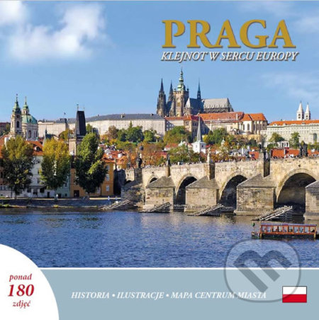 Praga: Klejnot w sercu Europy (polsky)
