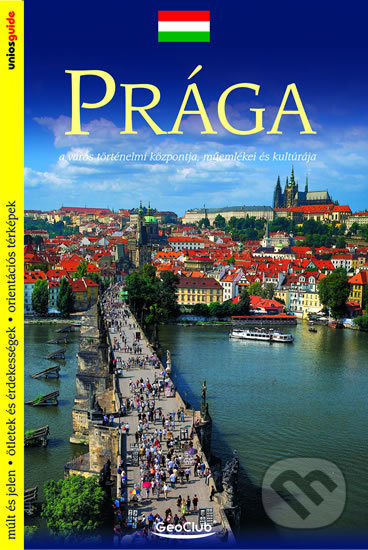Prága (Průvodce - Praha - v maďarském jazyce)