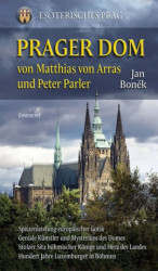 Prager Dom (Von Matthias von Arras und Peter Parler) - kniha z kategorie Beletrie