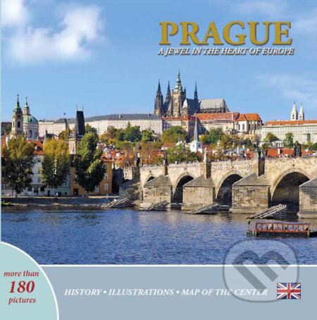 Prague - A Jewel in the Heart of Europe