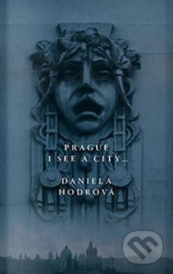 Prague, I See a City...