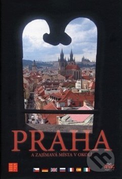 Praha a zajímavá místa v okolí
