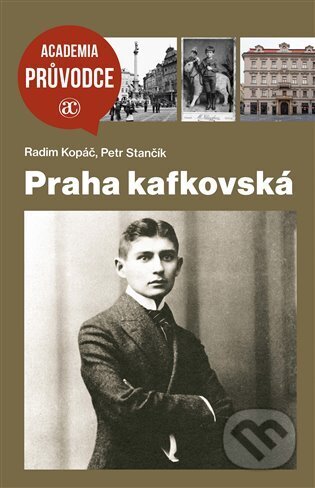 Praha kafkovská