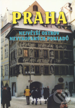 Praha největší ostrov nevykopaných pokladů 1.