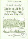 Praha od A do Z.V. v letech 1820-1850