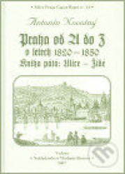 Praha od A do Z.V. v letech 1820-1850