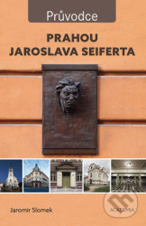 Prahou Jaroslava Seiferta