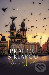 Prahou s Klárou