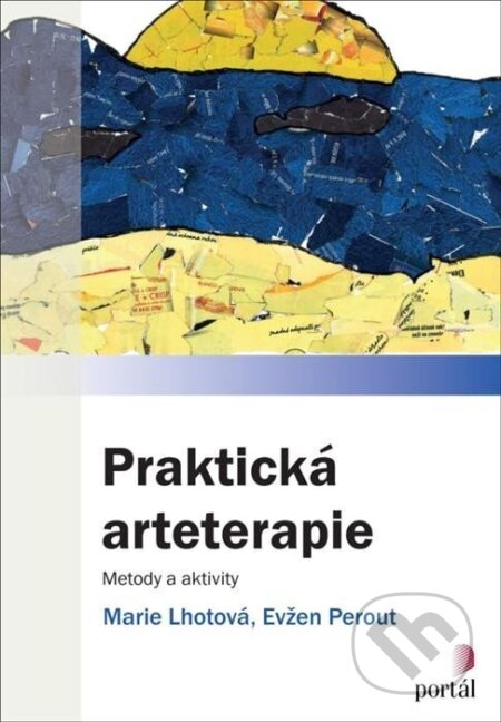 Praktická arteterapie (Metody a aktivity)