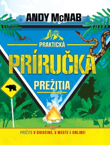 Praktická príručka prežitia - Andy McNab