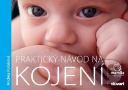 Praktický návod na kojení