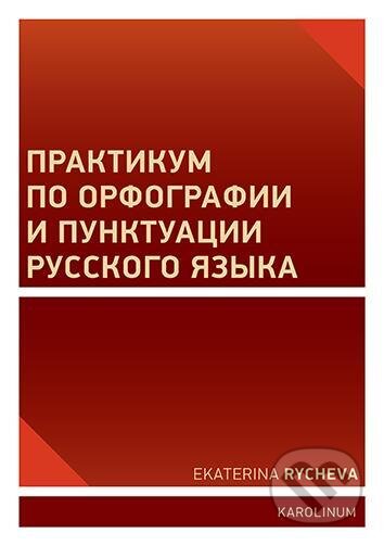Praktikum o ruském pravopisu a interpunkci