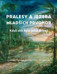 Pralesy a jezera mladších prvohor (Když uhlí bylo ještě zelené) - kniha z kategorie Historie