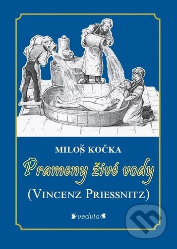 Prameny živé vody (Vincenz Priessnitz)