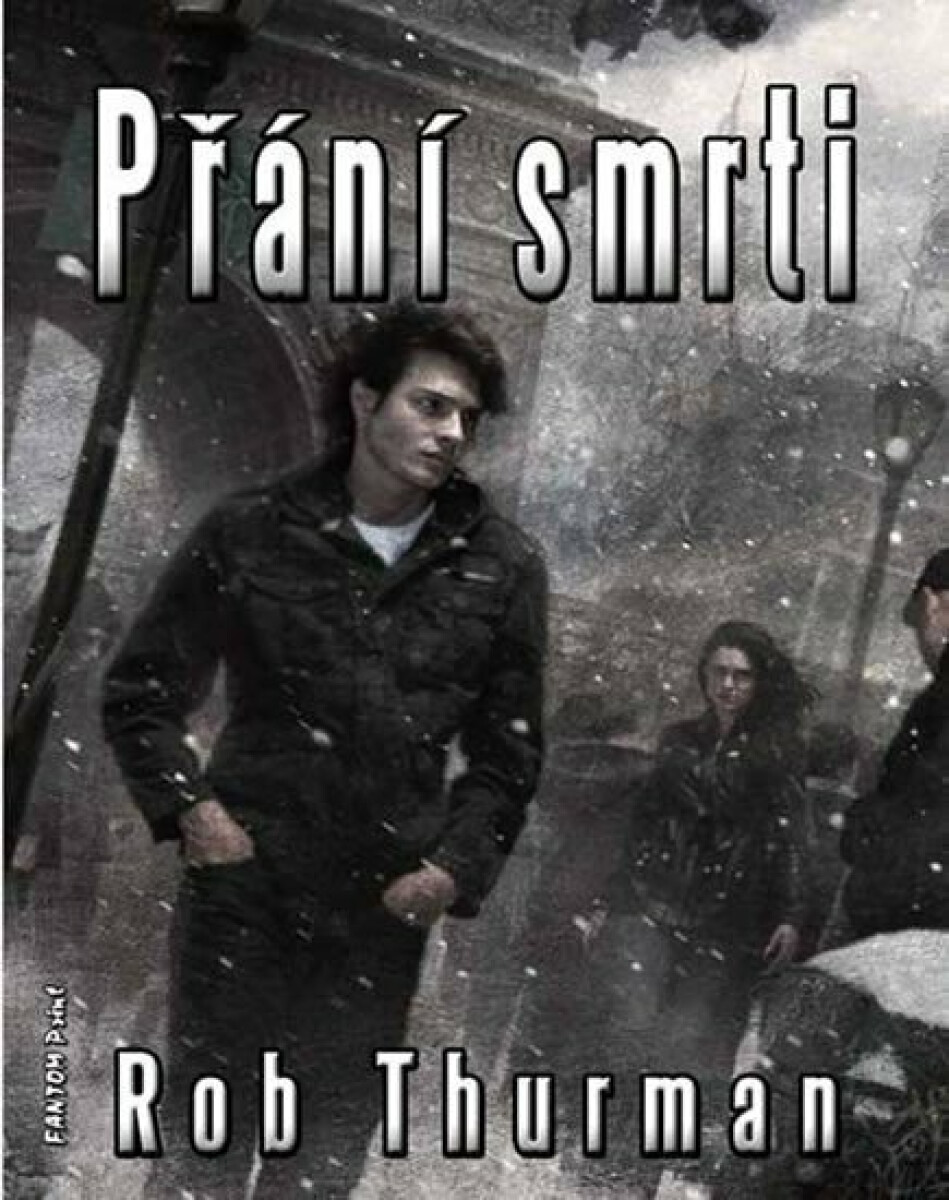 Přání smrti - Rob Thurman