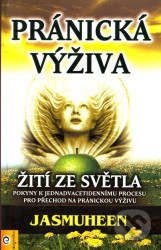 Pránická výživa (Žití ze světla)