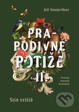 Prapodivné potíže II: Stín Sviště