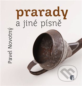 Prarady a jiné písně