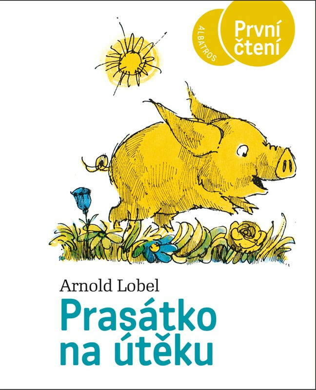 Prasátko na útěku - Arnold Lobel