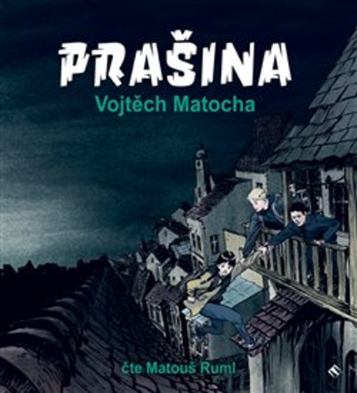 Prašina (1. díl)